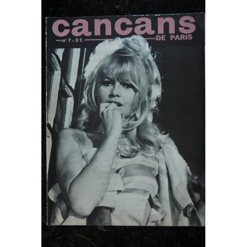 cancans de Paris  n°  7  * 1965 12 *  Brigitte Bardot Cover + 2 p.