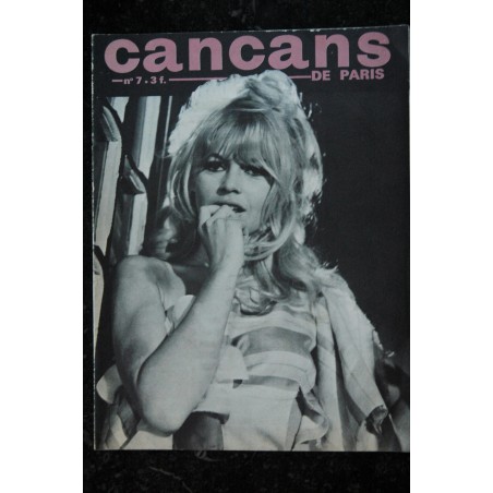cancans de Paris  n°  7  * 1965 12 *  Brigitte Bardot Cover + 2 p.