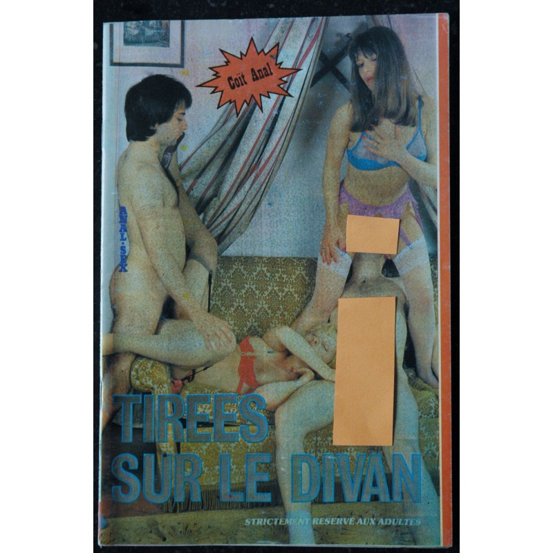 Tirées sur le divan  * 1992 04  *  Promo Contact * env. 16 Pages *  Roman photo adultes