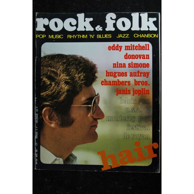 ROCK & FOLK 028 MAI 1969 COVER EDDY MITCHELL DONOVAN NINA SIMONE HUGUES AUFRAY CHAMBERS BROS JANIS JOPLIN HAIR