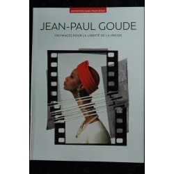 REPORTERS SANS FRONTIERES n° 62 - JEAN-PAUL GOUDE  100 photos pour la liberté de la presse - Hiver 2019