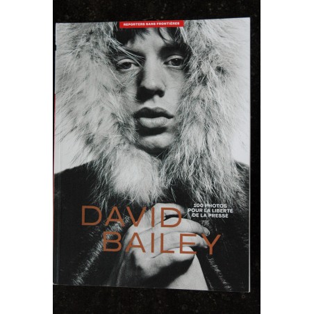 REPORTERS SANS FRONTIERES n° 67 - David BAILEY 100 photos pour la liberté de la presse - Eté 2021 REPORTERS SANS FRONTIERES n° 67 - David BAILEY 100 photos pour la liberté de la presse - Eté 2021