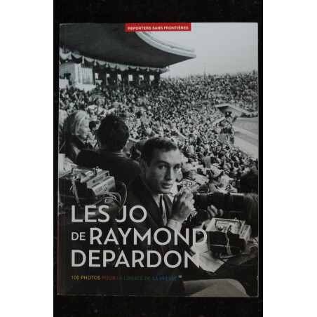 REPORTERS SANS FRONTIERES n° 56 - Les JO de Raymond DEPARDON 100 photos pour la liberté de la presse - Hiver 2017 REPORTERS SANS FRONTIERES n° 56 - Les JO de Raymond DEPARDON 100 photos pour la liberté de la presse - Hiver 2017
