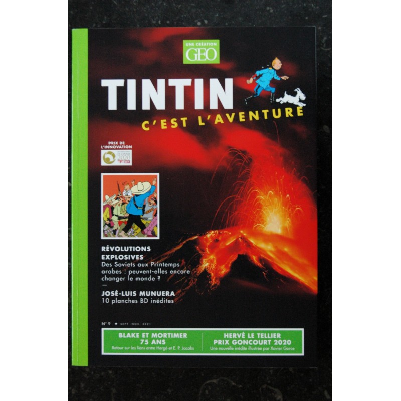 GEO n° 8 2021 TINTIN C'est l'aventure HERGE LA SCIENCE MILES HYMAN PHILIPPE GOUGLER EMMANUEL GUIBERT CROQUIS ET ARCHIVES