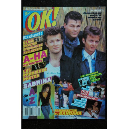 OK ! âge tendre 639 A-HA EN TOURNEE FELIX GRAY GERARD BLANC SABRINA DE A à Z 1988