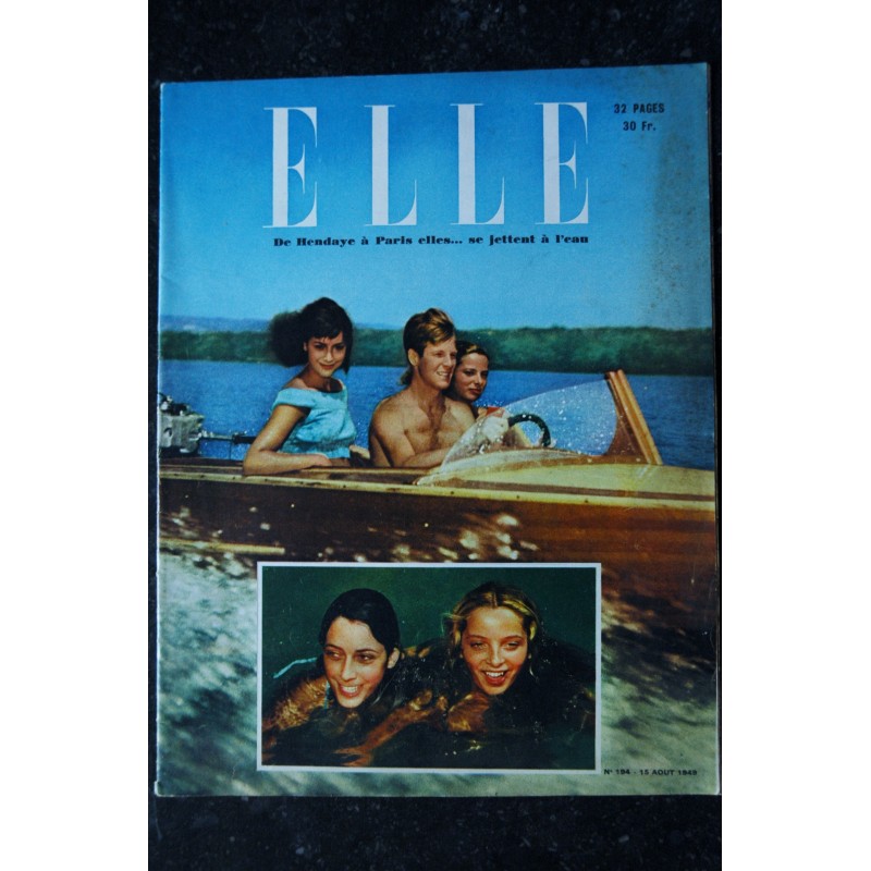 ELLE   194  15 août 1949 - De Hendaye à Paris Elle se jette à l'eau - 32 pages FASHION VINTAGE