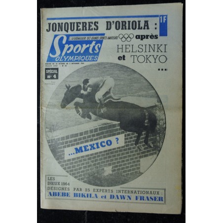 Sports Olympiques  n° 24  - 1964 10 - JONQUERES D'ORIOLA après Helsinki et Tokyo .. Mexico ? - Spécial n° 4