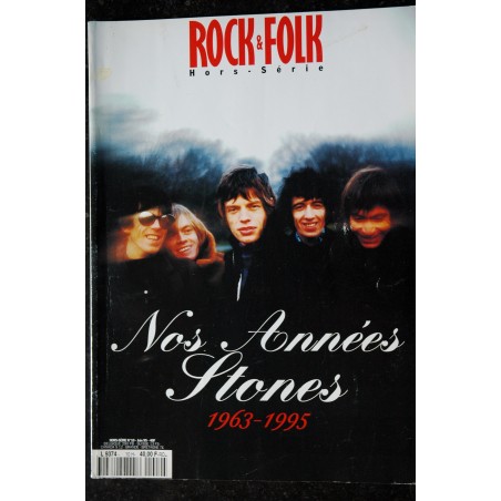 ROCK & FOLK HS 10  Nos années Stones  1963 - 1995 - 148 pages 1995 06