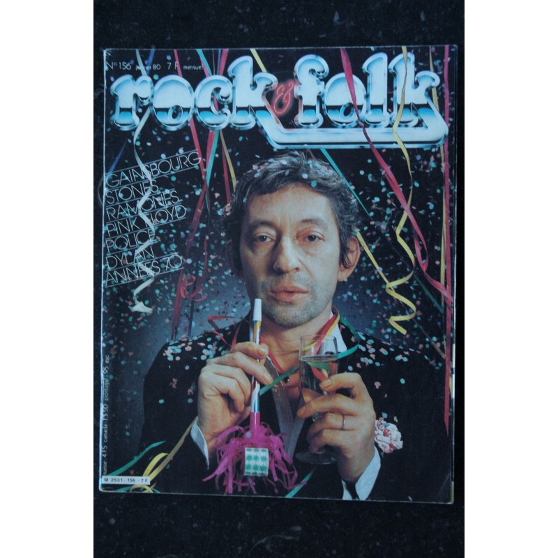 ROCK & FOLK 156 GAINSBOURG STONES RAMONES PINK FLOYD POLICE DYLAN ANNEES 70