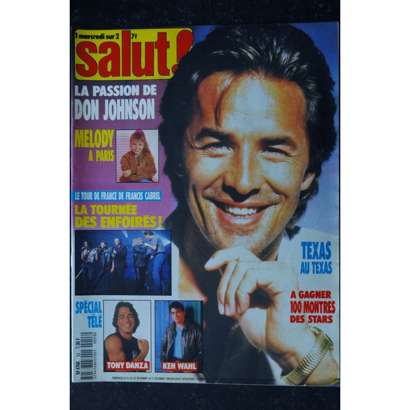 Salut ! 1989 11 -  53  Don Johnson - Melody - Cabrel - Les Enfoirés - tony Danza Ken Wahl - TEXAS