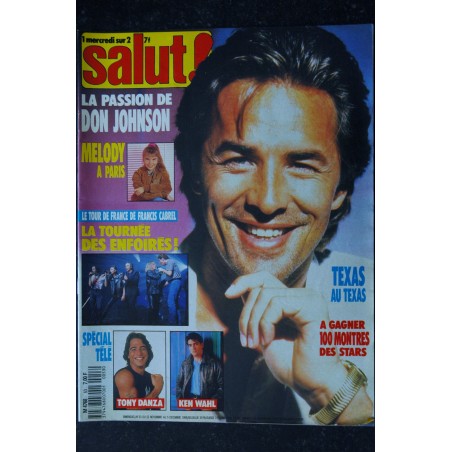 Salut ! 1989 11 -  53  Don Johnson - Melody - Cabrel - Les Enfoirés - tony Danza Ken Wahl - TEXAS