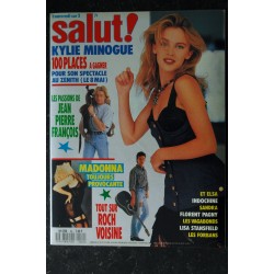 Salut ! 1990 04 -  64  Kylie Minogue - JP François - Madonna Roch Voisine Elsa Indochine Pagny Vagabonds Forbans