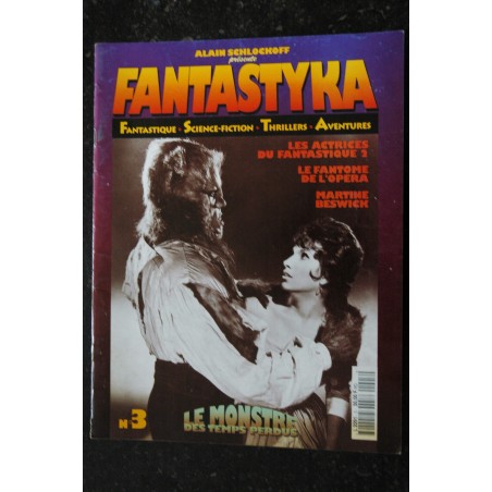 FANTASTYKA n° 3 - 1994 04 - Les actrices du fantastique - Fantôme de l'Opéra - M Beswick - Le monstre des temps perdus - 68 p. FANTASTYKA n° 3 - 1994 04 - Les actrices du fantastique - Fantôme de l'Opéra - M Beswick - Le monstre des temps perdus - 68 p.