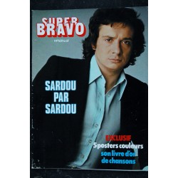 Super Bravo  16  * 1975 * Sardou par Sardou - 5 posters couleurs - son livre d'or - 48 pages