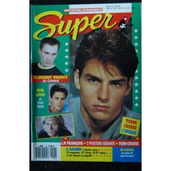 SUPER N° 26 MAI 1990 TOM CRUISE FLORENT PAGNY ROB LOWE TEARS FOR FEARS EURYTHMICS  PRINCE + POSTERS GEANTS