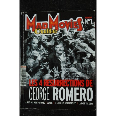 MAD MOVIES CULTE n° 1 GEORGE ROMERO LA NUIT DES MORTS-VIVANTS ZOMBIE LE JOUR DES MORTS-VIVANTS