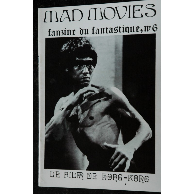 Ciné Fantastique MAD MOVIES  n°  6  1973 10 -  Fac-Similé -  Le film de Hong-Kong - Paul Naschy - John Ager - Spaceman