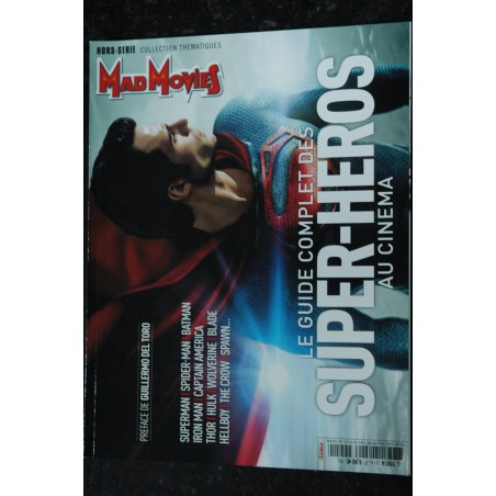 MAD MOVIES Hors-Série n° 21  Le guide complet des Super-Heros au cinéma  - Série Collection Thématiques