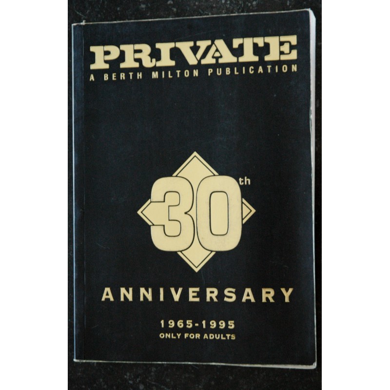 PRIVATE 30TH ANNIVERSARY BERTH MILTON PUBLICATION 1965-1995 Photo Adultes 196 PAGES