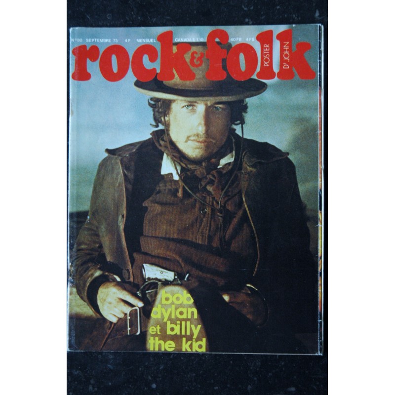 ROCK & FOLK 080 SEPTEMBRE 1973 COVER BOB DYLAN & BILLY THE KID MILES DAVIS BOB DYLAN PHILIP GLASS