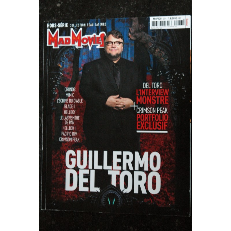 MAD MOVIES Hors-Série n° 27 GUILLERMO DEL TORO INTERVIEW MONSTRE + CRIMSON PEAK PORTFOLIO EXCLUSIF