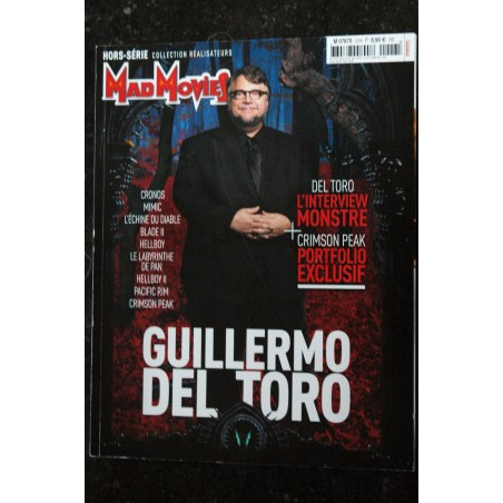 MAD MOVIES Hors-Série n° 27 GUILLERMO DEL TORO INTERVIEW MONSTRE + CRIMSON PEAK PORTFOLIO EXCLUSIF