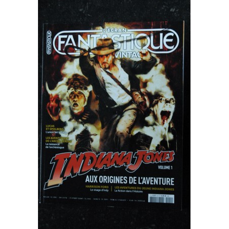 L'écran fantastique Vintage n° 9 INDIANA JONES AUX ORIGINES DE L'AVENTURE + L'AGE D'OR DU CINEMA FANTASTIQUE ITALIEN