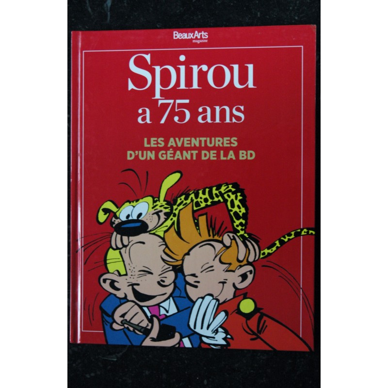 BEAUX ARTS HORS-SERIE 26  2013  SPIROU a 75 ans - FRANQUIN et le Marsupilami  - Reliure cartonnée -132 PAGES