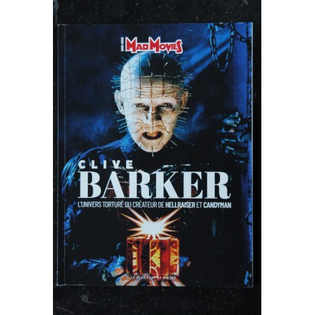 MAD MOVIES Hors-Série n° 57 CLIVE BARKER L'UNIVERS TORTURE DU CEATEUR DE HELLRAISER ET CANDYMAN