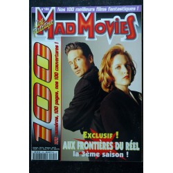 Ciné Fantastique MAD MOVIES  n°100  * 1996 * Nos 100 meilleurs films fantastiques !  Aux Frontières du Réel + POSTER