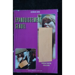 EPANOUISSEMENT SEXUEL GERMAIN GORD ROMAN PHOTO NOIR ET BLANC ET COULEUR EDITION LEROY SNEL 1976