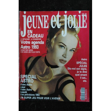 Jeune et Jolie 67 - 1993 01 - SPECIAL ASTRO DIS-MOI TON SIGNE ELISABETH TEISSIER BEAUTE