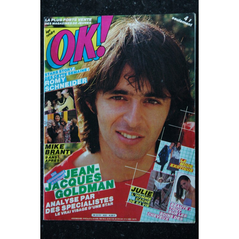 OK ! âge tendre 432 AVRIL 1984 COVER Jean-Jacques GOLDMAN Romy SCHNEIDER Mike BRANT JULIE PIETRI