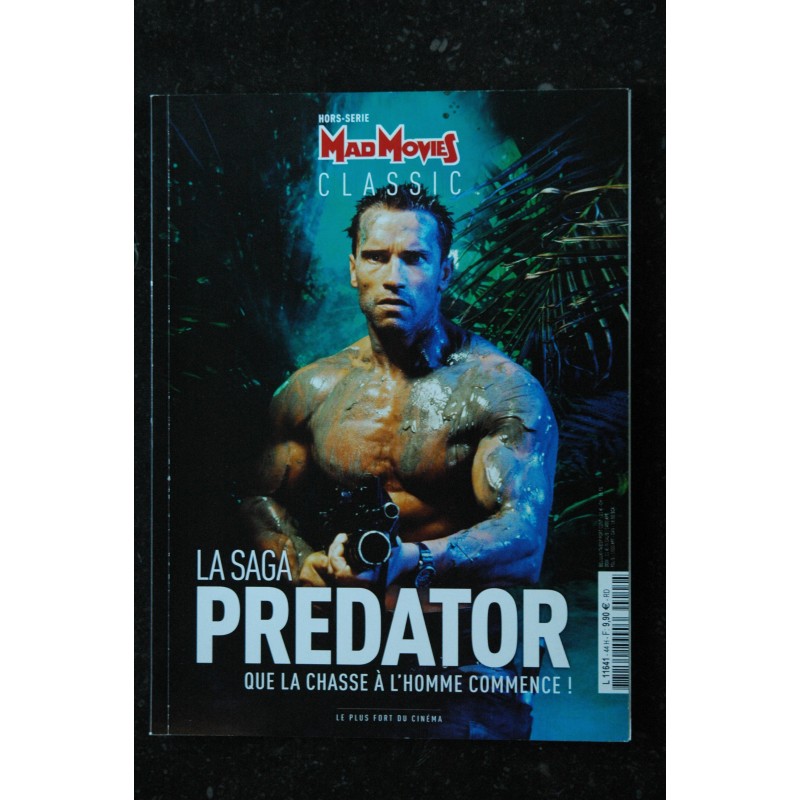 MAD MOVIES CLASSIC Hors-Série n° 44 LA SAGA PREDATOR ARNOLD SCHWARZENEGGER 100 PAGES