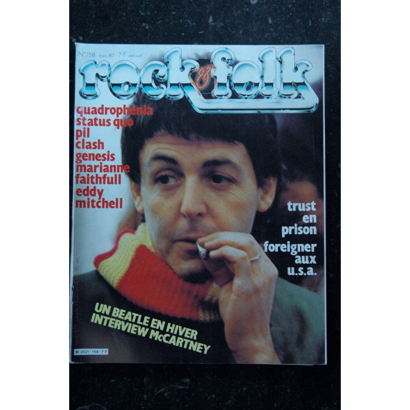 ROCK & FOLK 158 BEATLES MCCARTNEY TRUST FOREIGNER QUADROPHENIA STATUS QUO PIL CLASH GENESIS MARIANNE FAITHFULL MITCHELL EDDY
