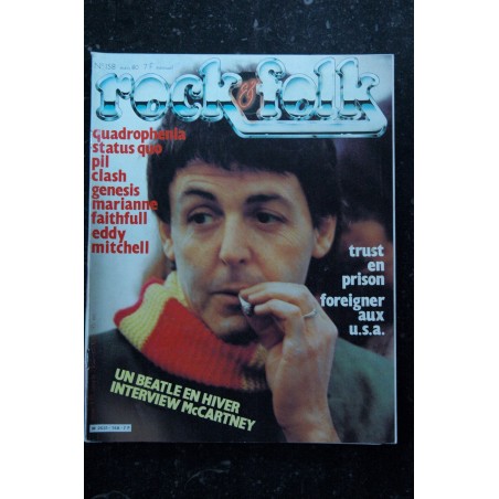 ROCK & FOLK 158 BEATLES MCCARTNEY TRUST FOREIGNER QUADROPHENIA STATUS QUO PIL CLASH GENESIS MARIANNE FAITHFULL MITCHELL EDDY