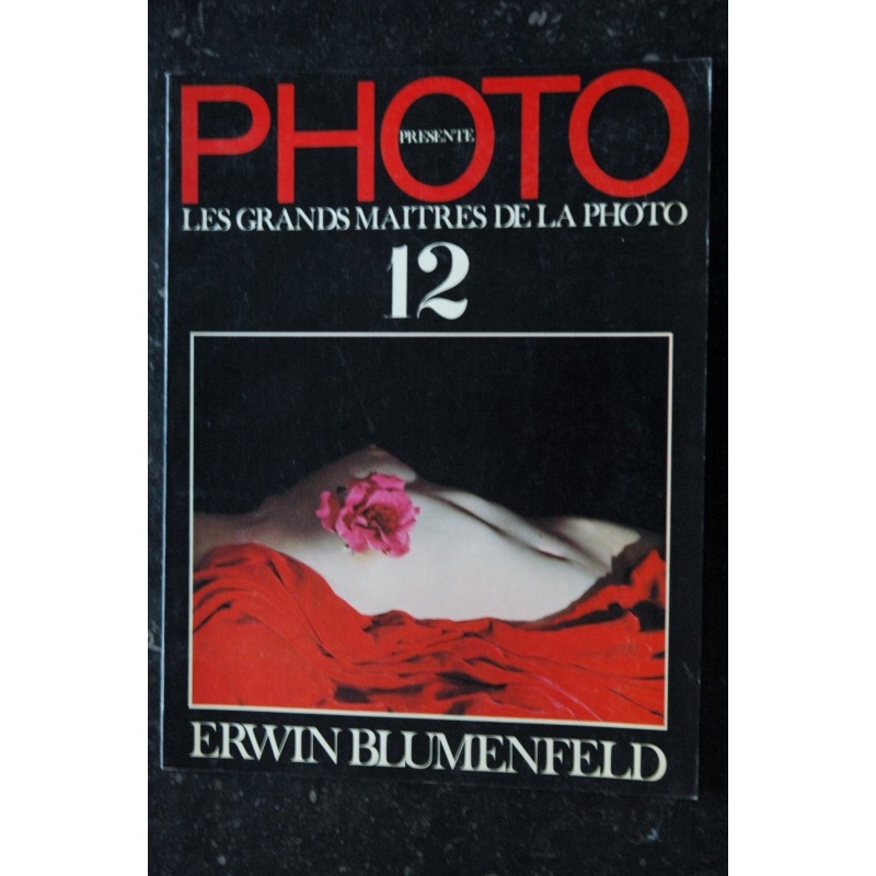 PHOTO LES GRANDS MAITRES DE LA PHOTO TOME 12 Erwin Blumenfeld 64 pages 1984