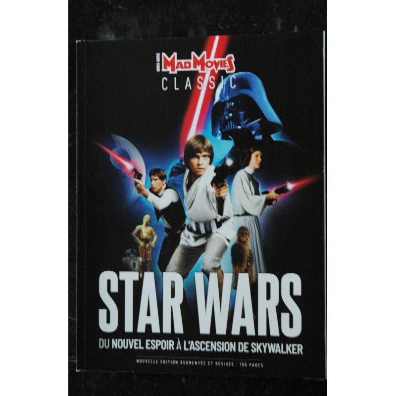 MAD MOVIES CLASSIC Hors-Série n° 53 VOL 22 STAR WARS DU NOUVEL ESPOIR A L'ASCENSION DE SKYWALKER