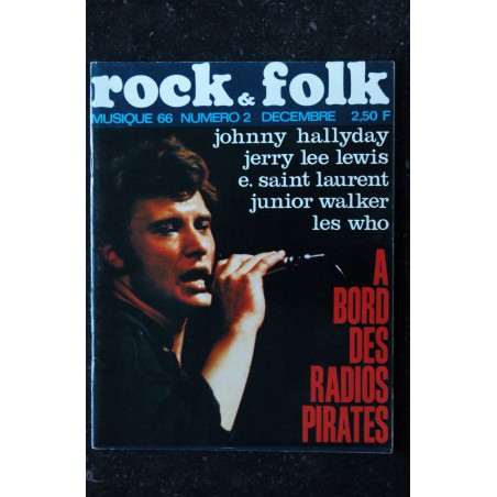 ROCK & FOLK 002 n° 2 Décembre 1966 Cover Johnny HALLYDAY Les WHO Jerry Lee Lewis A bord des Radios Pirates