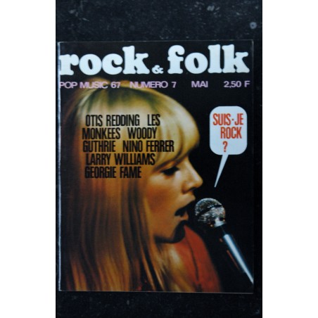 ROCK & FOLK 007 n° 7 Mai 1967 Sylvie VARTAN Otis REDDING les MONKEES Nino FERRER Larry WILLIAMS Georgie FAME