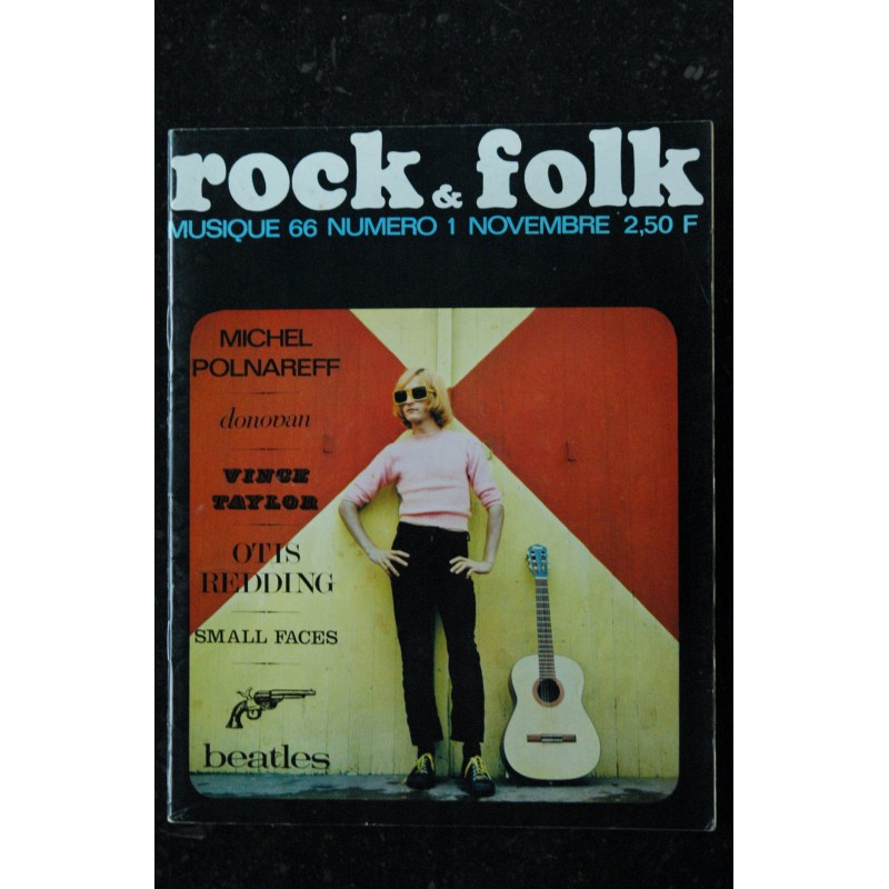 ROCK & FOLK 001  n° 1 Novembre 1966 TRES RARE Michel Polnareff Donovan Vince Taylor Otis Redding Beatles Small Faces