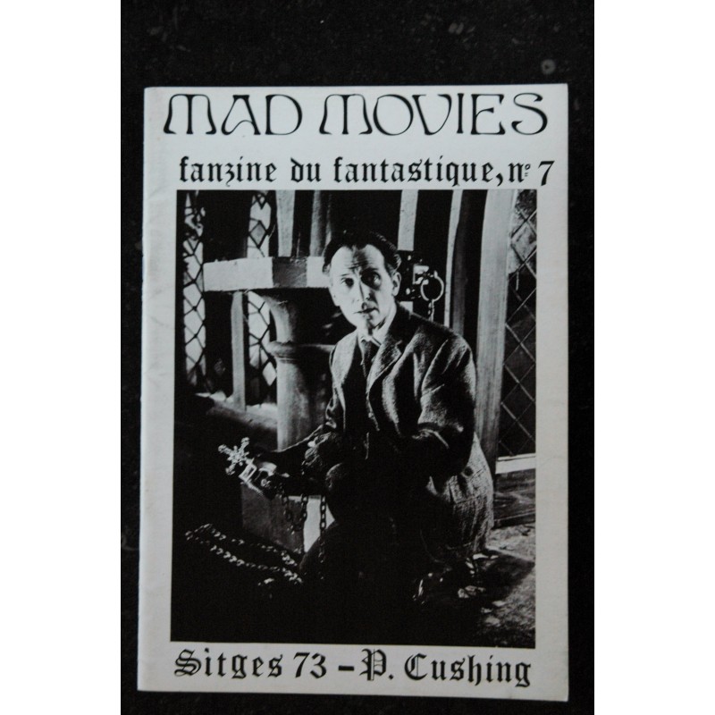 Ciné Fantastique MAD MOVIES  n°  7  1974 01  Fac-Similé -  Sitges 73 - P. Cushing - Brides of Dracula
