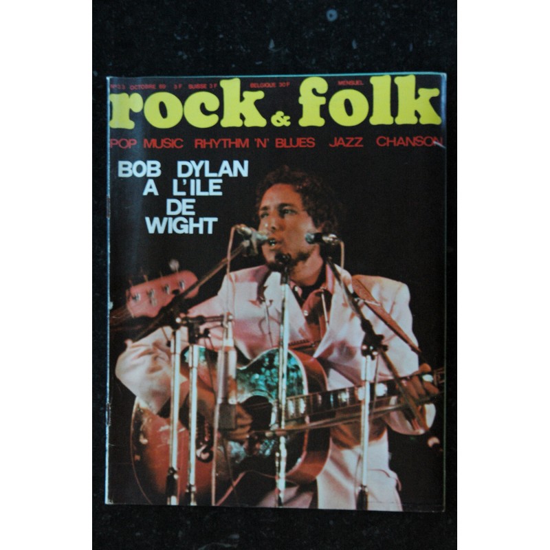 ROCK & FOLK 033 OCTOBRE 1969 COVER BOB DYLAN A L'iLE DE WIGHT