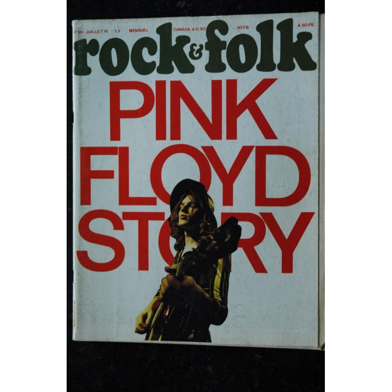 ROCK & FOLK 090  1974  JUILLET COVER PINK FLOYD STORY ENO LOU REED SOFT MACHINE BRIAN JONES ELTON JONES RANDY NEWMAN