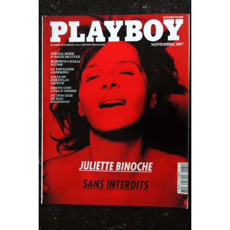 PLAYBOY 084 NOVEMBRE 2007 COVER JULIETTE BINOCHE ESTELA PEREIRA ELOISE ANDERSON INTERVIEW ROBERTO CAVALLI