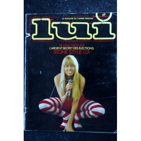 LUI 158 MARS 1977 COVER STONE ( CHARDEN) NUE BLONDE SEXPLOSIVE ANDRE VALMONT EROTISME CHIC ASLAN