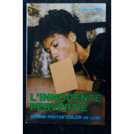 L'INNOCENTE PERVERTIE  - 1982 -   JACQUES DELFI  Roman Photo Adultes