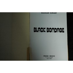 BLACK BONDAGE - COULEUR -   MANUEL LIZAY  Roman Photo Adultes