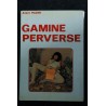 PERVERSE ROMAN PHOTO COULEURS ET NOIR ET BLANC  - 1976 ALAIN PAGNI   -  EDITION SAVEG Roman Photo Adultes