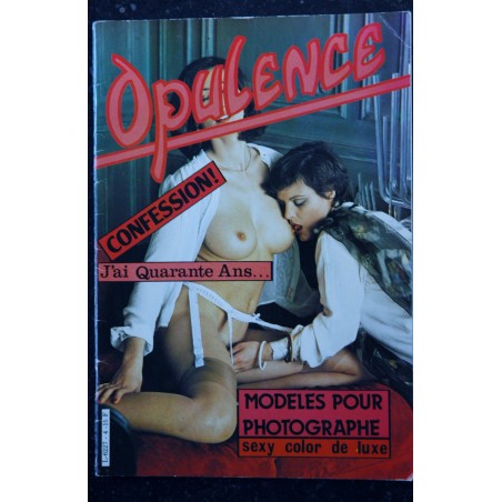 OPULENCE COFESSION J'AI QUARANTE ANS - SEXY COLOR DE LUXE ROMAN PHOTO